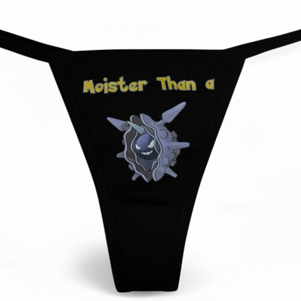 Moister Than a Cloyster Thong