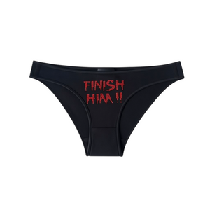 Finish Him Panty