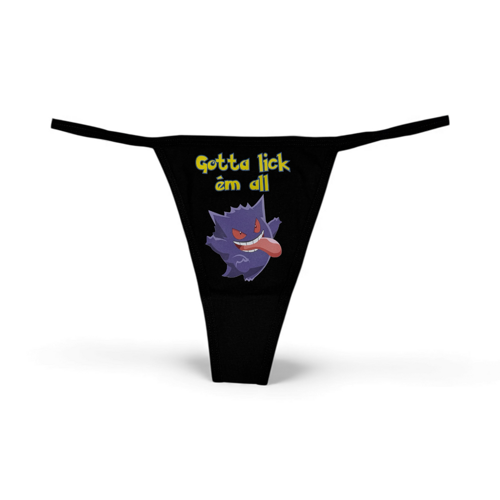 Gatta Lick Them All Thong