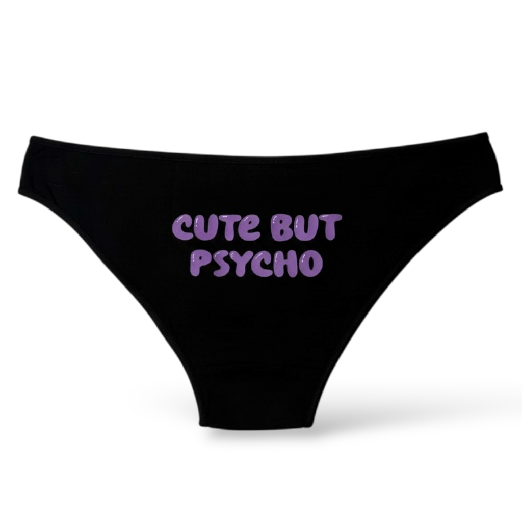 Cute But Psycho Pantie