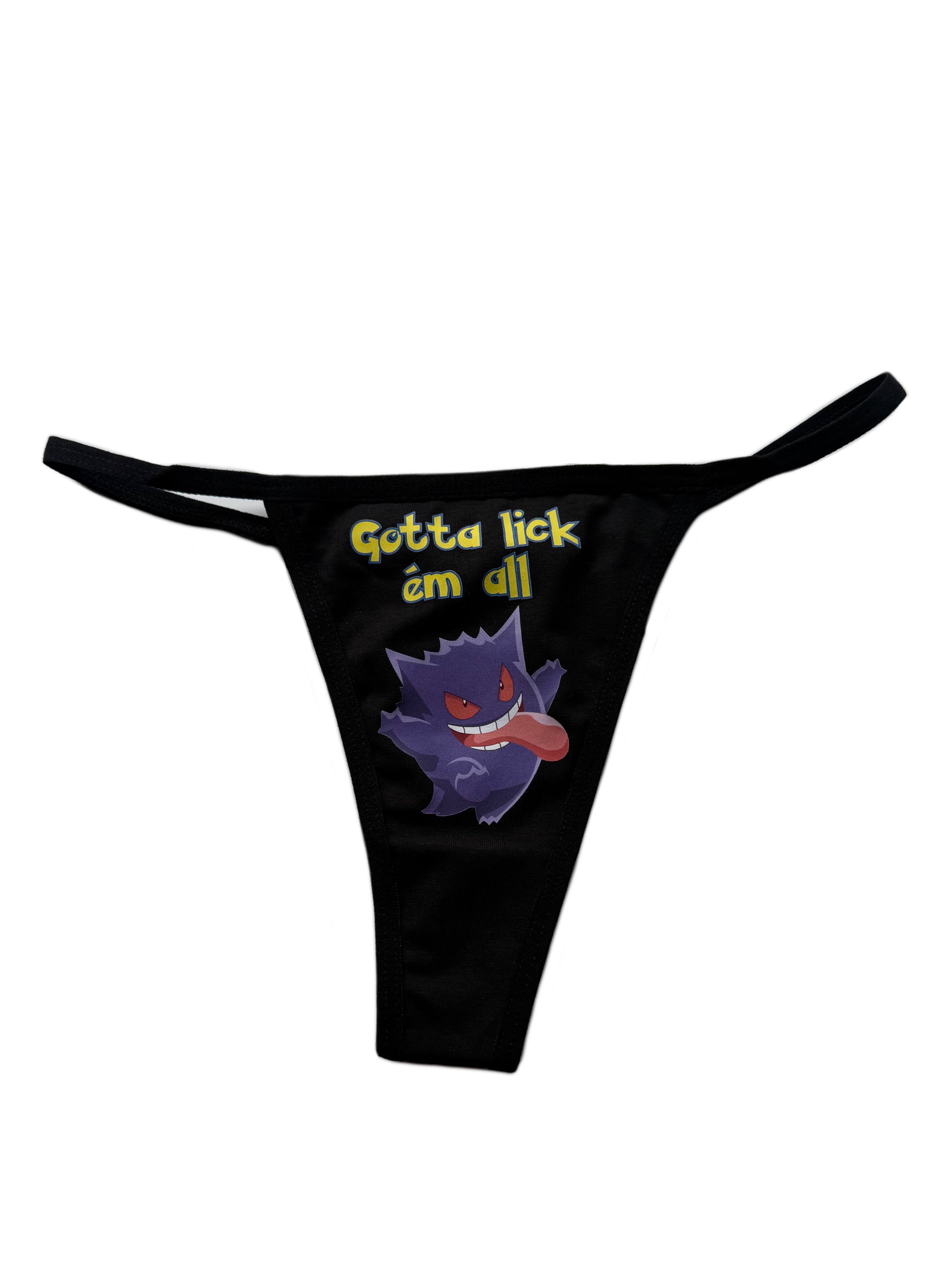 Gatta Lick Them All Thong