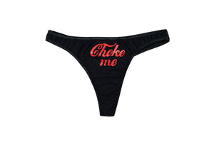 Choke Me Thong Panty